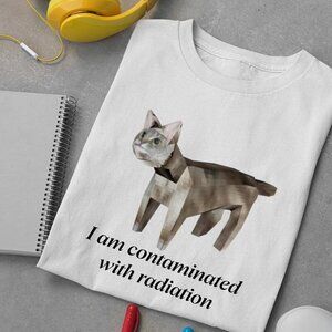 I Am Contaminated Shirt - Funny Cat Meme T-Shirt - Sarcastic Humor Tee